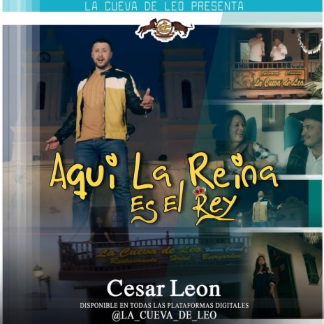 Aqui La Reina Es El Rey ft. Cesar Leon | Boomplay Music