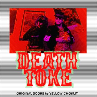 Death Toke (Original Motion Picture Soundtrack)