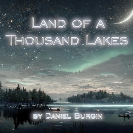 Land of a Thousand Lakes | Boomplay Music