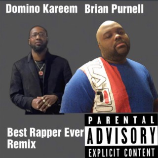 Best Rapper Ever (Remix)