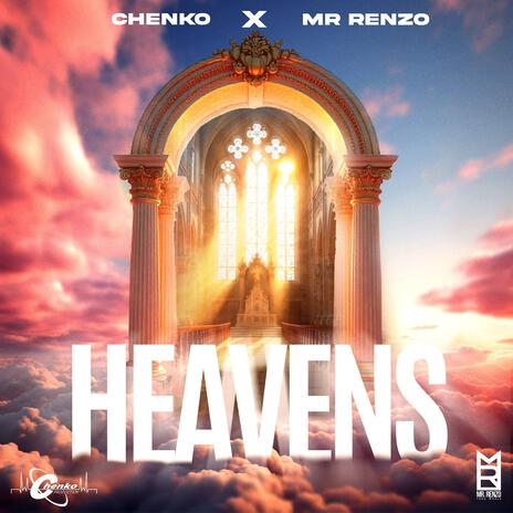 Heavens ft. Chenko | Boomplay Music