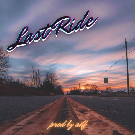 Last Ride | Boomplay Music