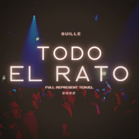 Todo El Rato | Boomplay Music