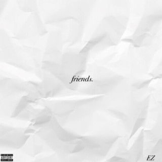 FRIENDS lyrics | Boomplay Music