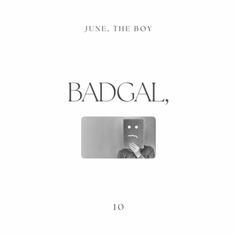 Badgal | Boomplay Music