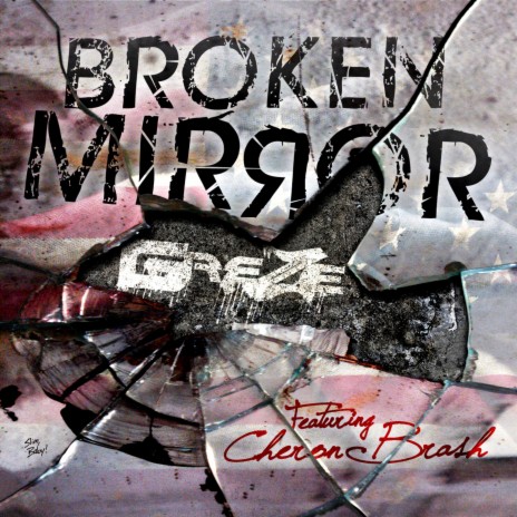 Broken Mirror ft. Cheron Brash | Boomplay Music