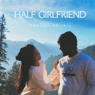 HALF GIRLFRIEND