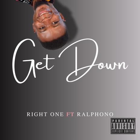 Get Down (feat. Ralphono) | Boomplay Music