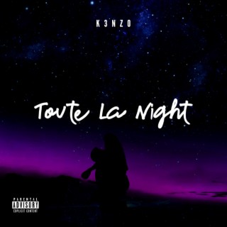 Toute La Night