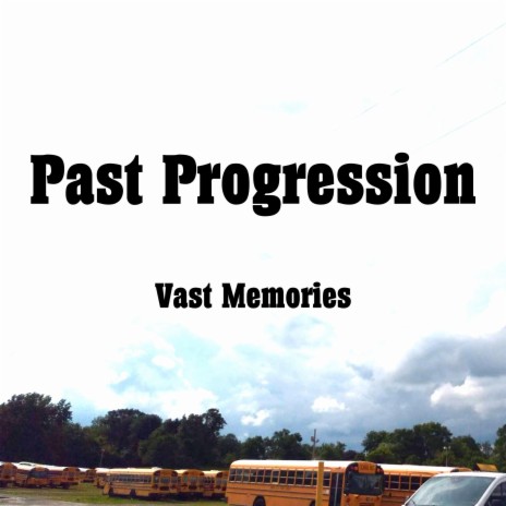 Past Progression | Boomplay Music