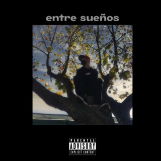 Entre Sueños lyrics | Boomplay Music