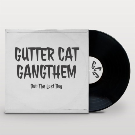 Gutter Cat Gangthem ft. Dan The Lost Boy | Boomplay Music