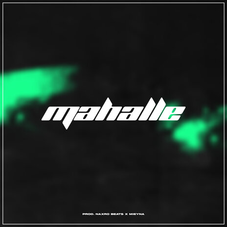 Mahalle | Boomplay Music