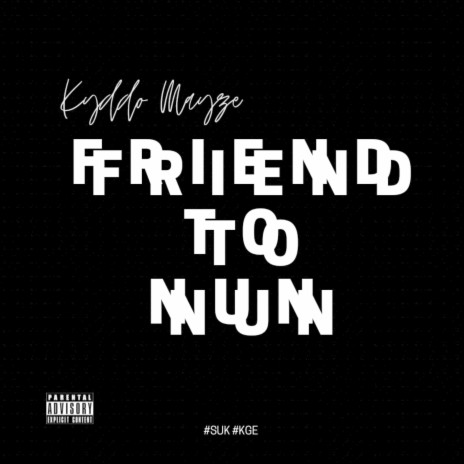 Friend To Nun | Boomplay Music