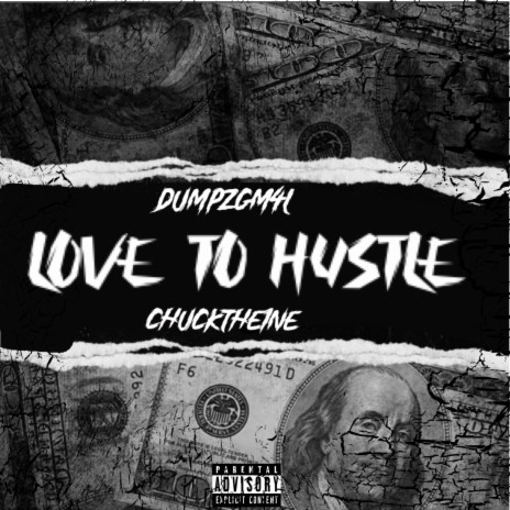 Love To Hustle ft. 1CHUCKK | Boomplay Music