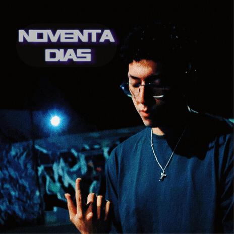 Noventa Dias | Boomplay Music