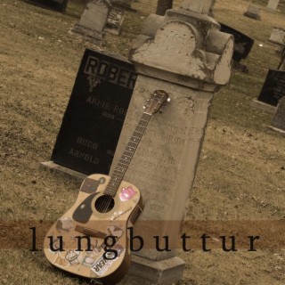 LUNGBUTTUR