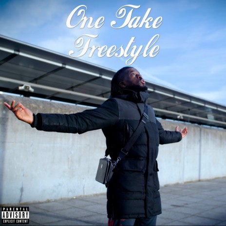 One Take Freestyle | Boomplay Music