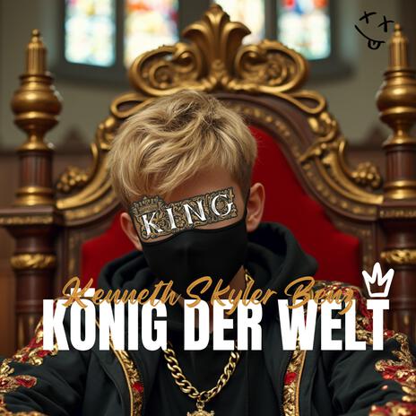 König der Welt