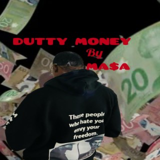 Dutty Money