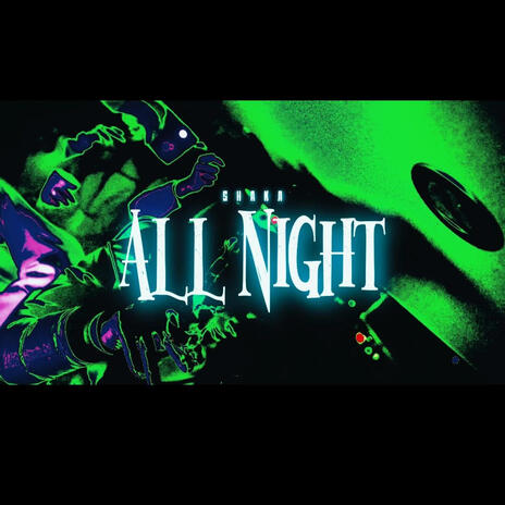 ALL NIGHT | Boomplay Music