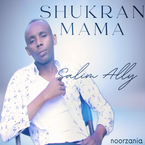 Shukrani Mama | Boomplay Music