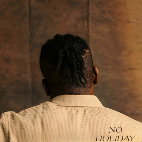 No Holiday | Boomplay Music