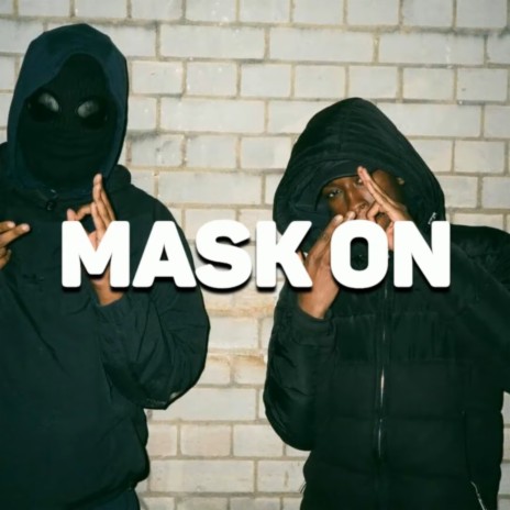 Mask On | Boomplay Music