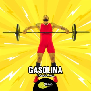 Gasolina (Tabata Mix)