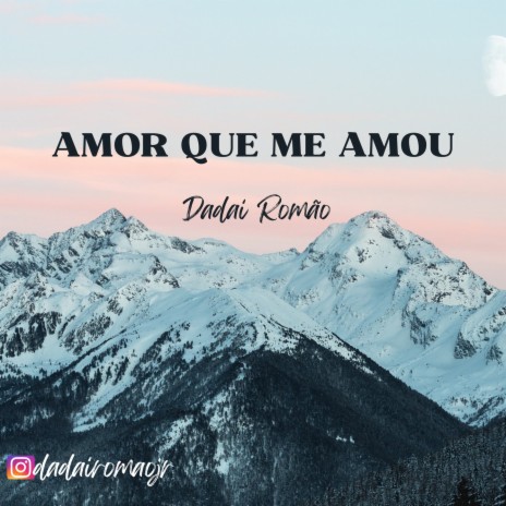 Amor que me amou | Boomplay Music