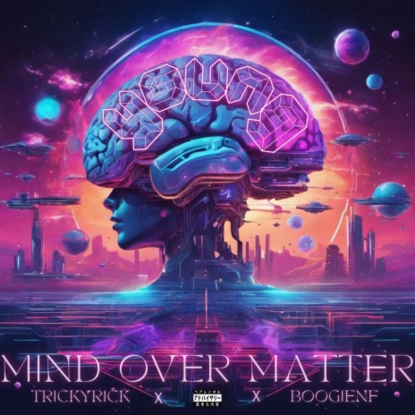 Mind Over Matter ft. TrickyRick & BoogieNF