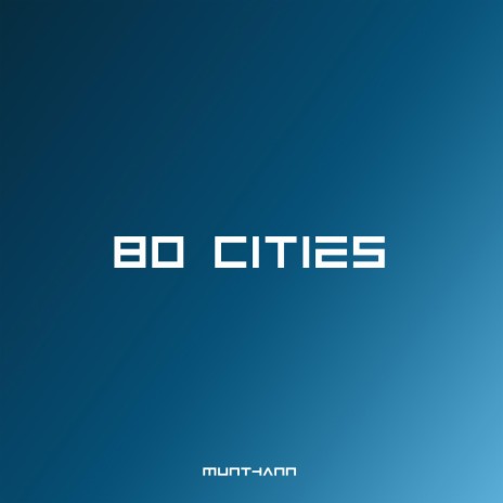 80 Cities | Boomplay Music