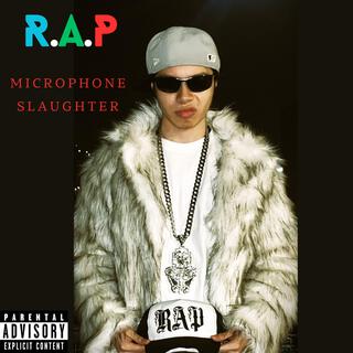 Microphone Slaughter