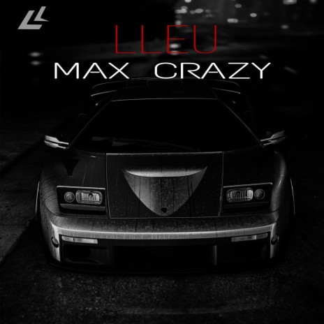 Max Сrazy | Boomplay Music