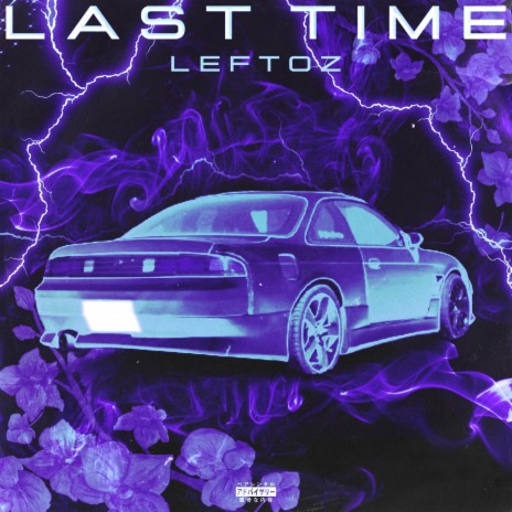 LAST TIME | Boomplay Music