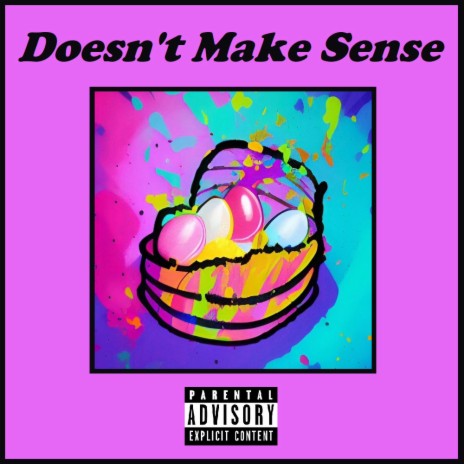 Doesn't Make Sense ft. Brenden Lauppe | Boomplay Music