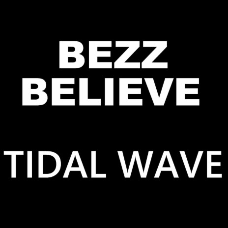 Tidal Wave | Boomplay Music