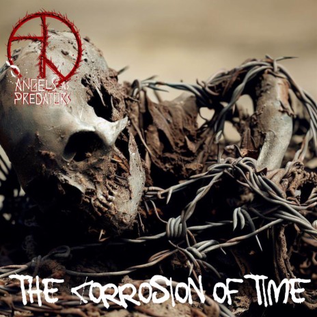 The Corrosion Of Time | Boomplay Music