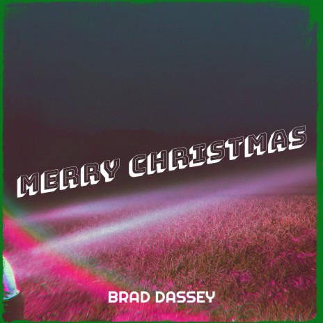 Merry Christmas ft. Nolan Dassey & Natalie Dassey | Boomplay Music