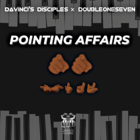Pointing Affairs ft. Doubleoneseven | Boomplay Music