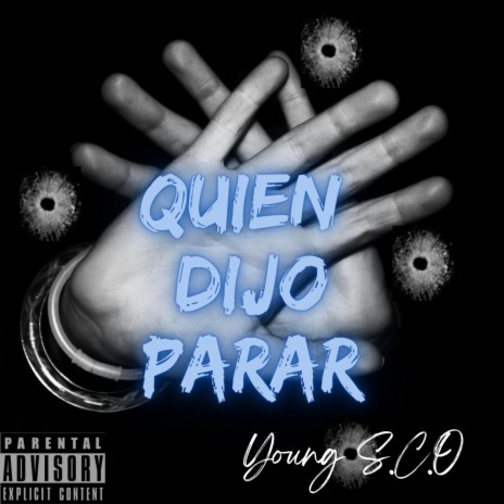 Quien Dijo Parar? | Boomplay Music