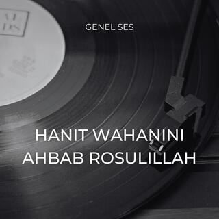 hanit wahanini ahbab rosulillah