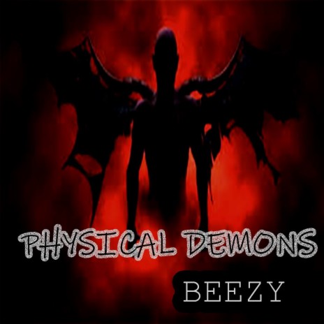 Physical Demons | Boomplay Music