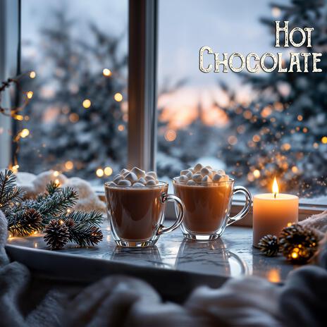 Hot Chocolate | Boomplay Music