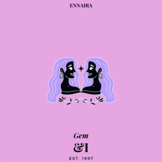 Gem&I | Boomplay Music