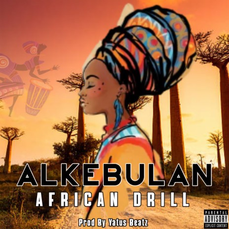Alkebulan African Drill | Boomplay Music