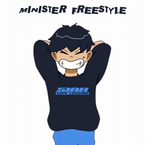 minister freestyle | Boomplay Music