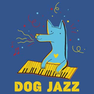 Dog Jazz