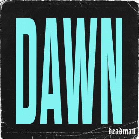 DAWN | Boomplay Music
