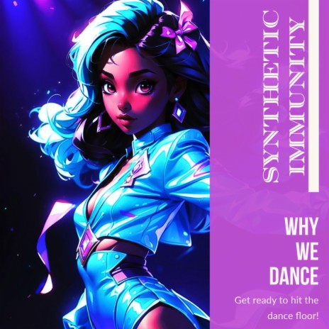 Why We Dance (Vocaloid) | Boomplay Music
